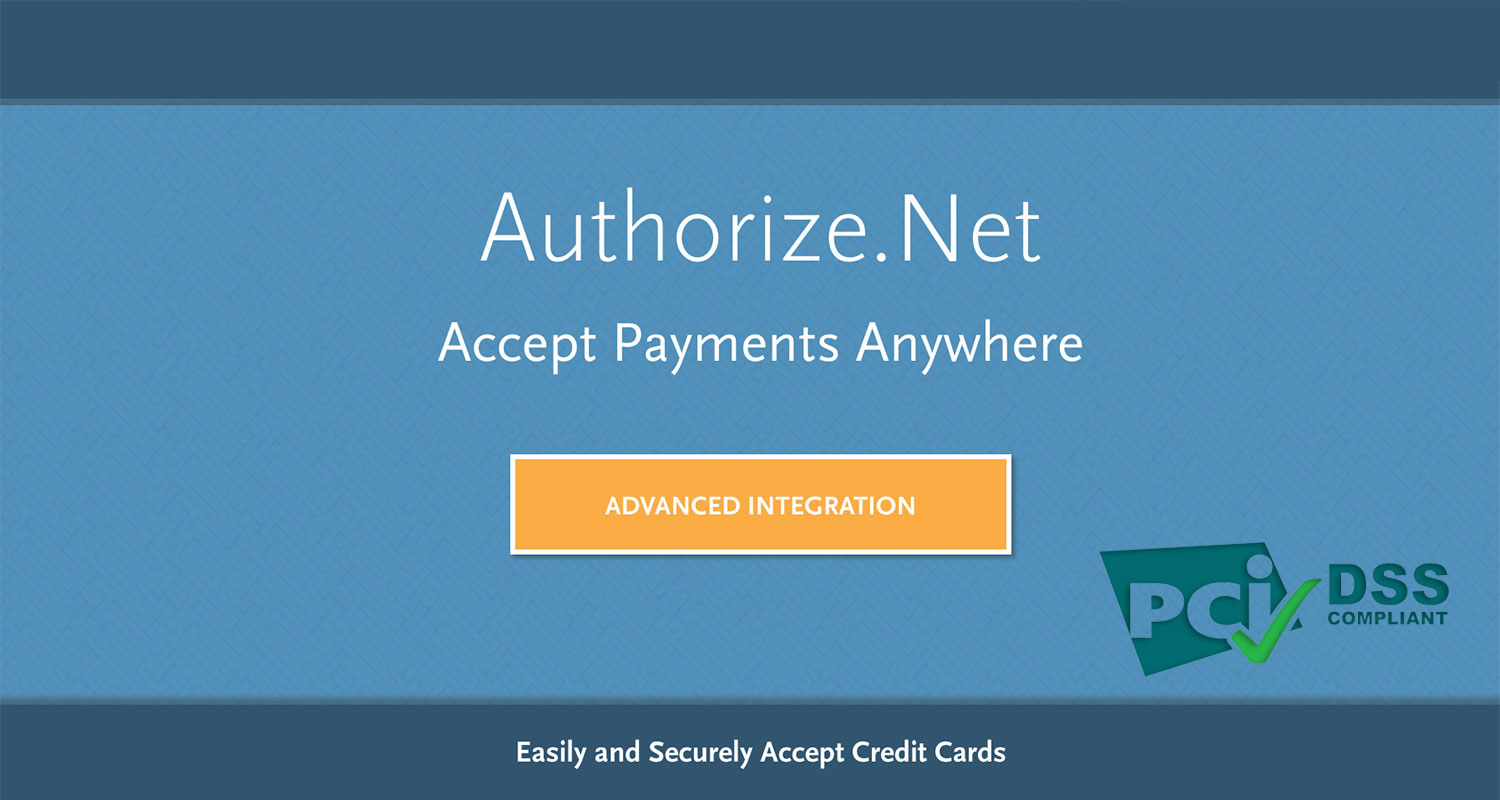 Authorize.Net Advanced PCI Compliant Payment